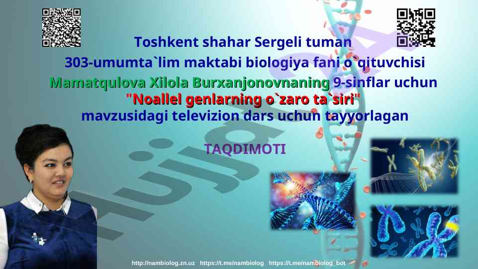 Noallel genlarning o'zaro ta'siri mavzusida taqdimot