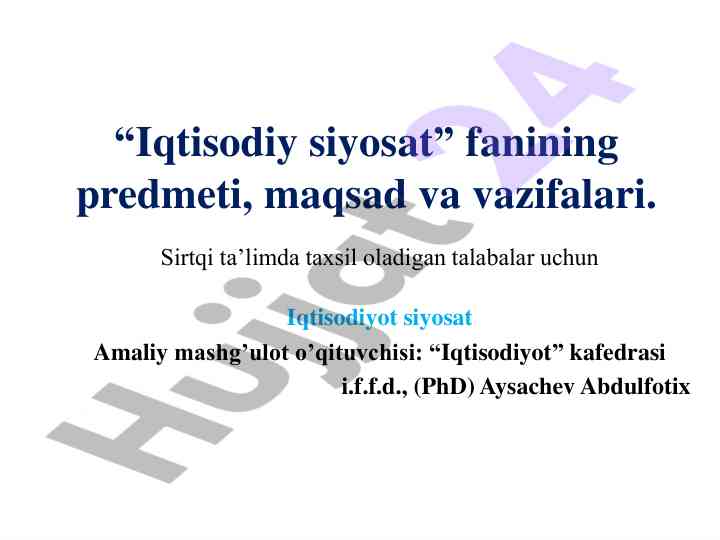 Iqtisodiy siyosat fanining predmeti va vazifalari