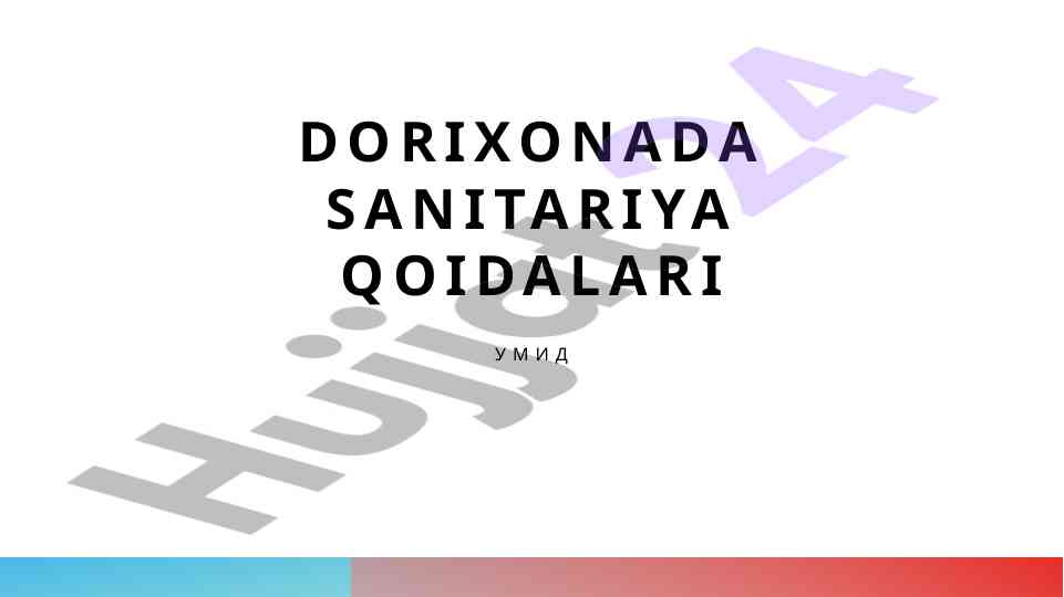 Dorixonada sanitariya qoidalari va gigiena standartlari