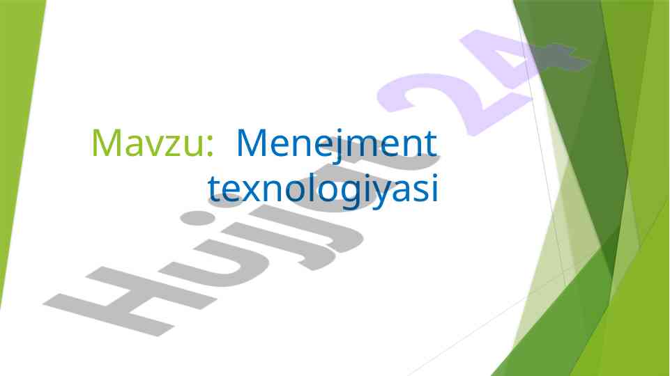 Menejment texnologiyasi boshqaruv jarayoni va vazifalari