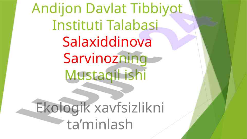 Ekologik xavfsizlikni ta'minlash bilan bog'liq mustaqil ish