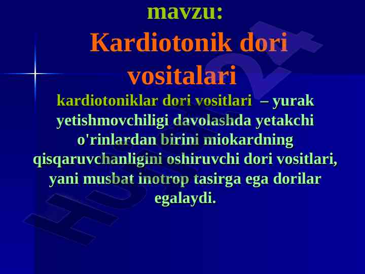 Kardiotonik dori vositalarining tasnifi va ta’siri