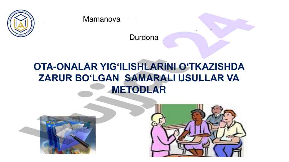 Ota-onalar yig‘ilishlarini o‘tkazish usullari