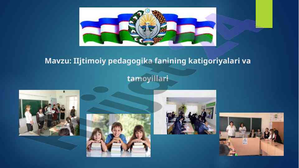 Ijtimoiy pedagogika fanining asosiy tamoyillari