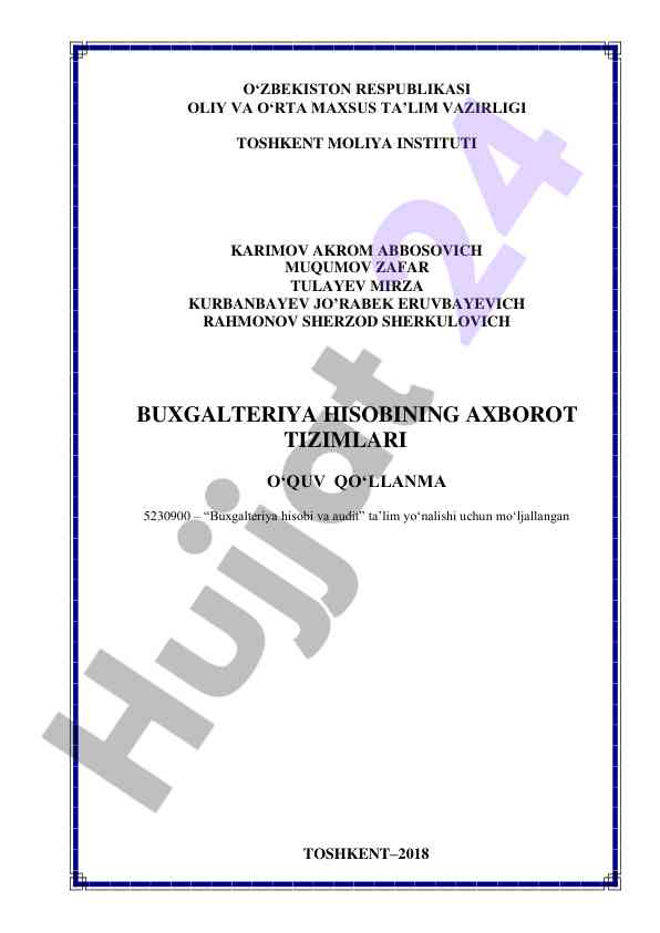 Buxgalteriya hisobining axborot tizimlari o‘quv qo‘llanma