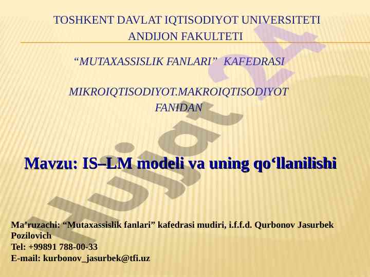 Is-lm modeli va uning qo‘llanilishi tahlili