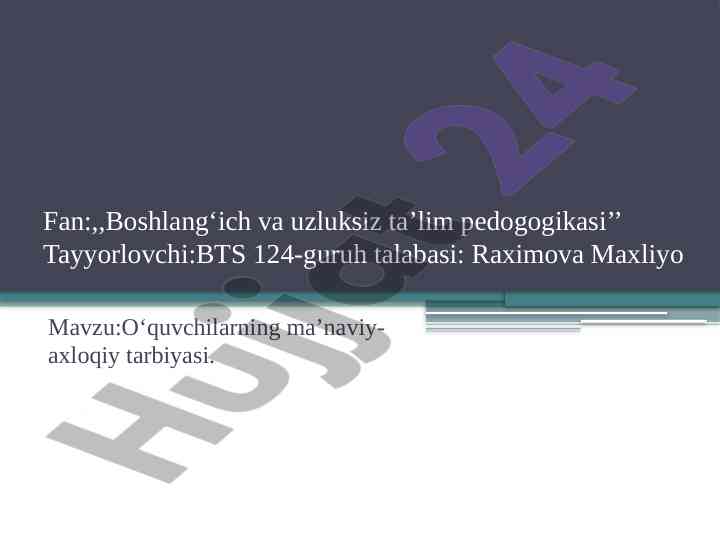 O‘quvchilarning ma’naviy-axloqiy tarbiyasi