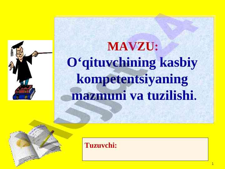 O‘qituvchining kasbiy kompetentsiyasi: mazmuni va tuzilishi