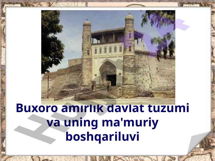 Buxoro amirlik davlat tuzumi va ma'muriy boshqarilishi