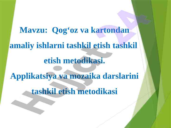 Qog‘oz va kartondan amaliy ishlarni tashkil etish