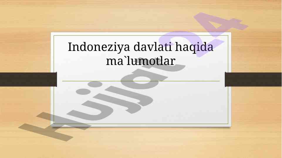 Indoneziya davlati haqida asosiy ma'lumotlar