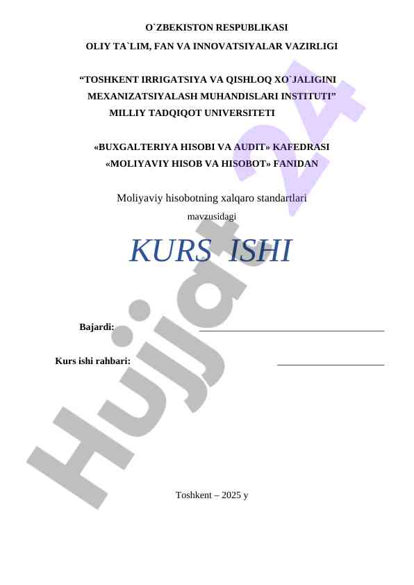 Moliyaviy hisobotning xalqaro standartlari mavzusidagi kurs ish