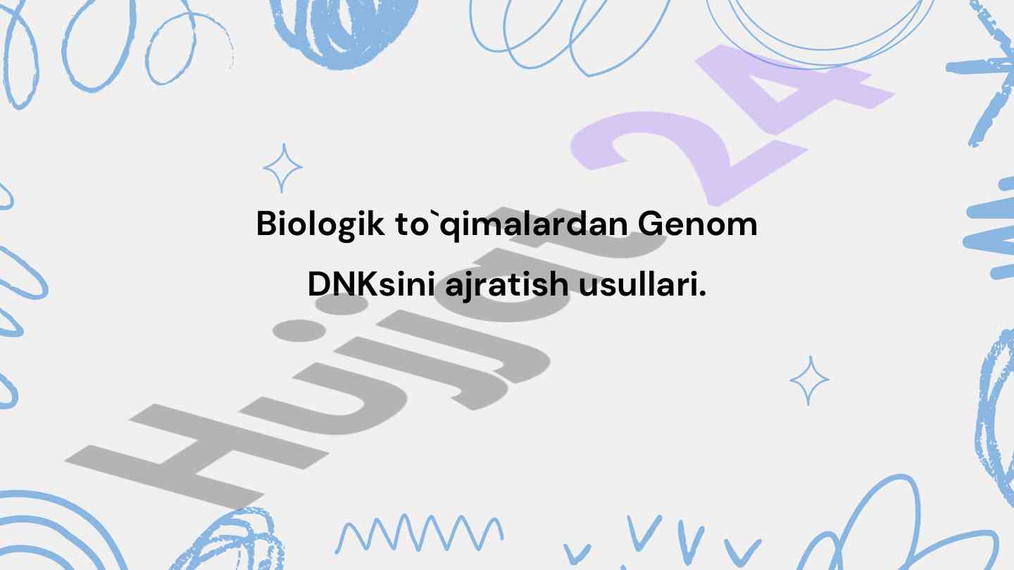 Biologik to'qimalardan genom dnk ajratish usullari