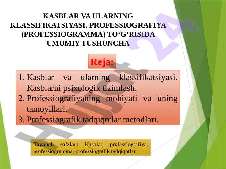 Kasblar va ularning klassifikatsiyasi va professiografiya
