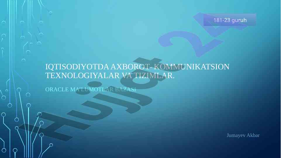 Iqtisodiyotda oracle ma’lumotlar bazasi texnologiyalari