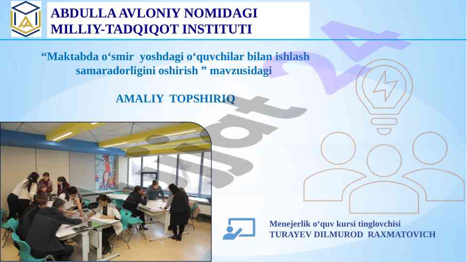 Maktabda o‘smir yoshdagi o‘quvchilar bilan ishlash
