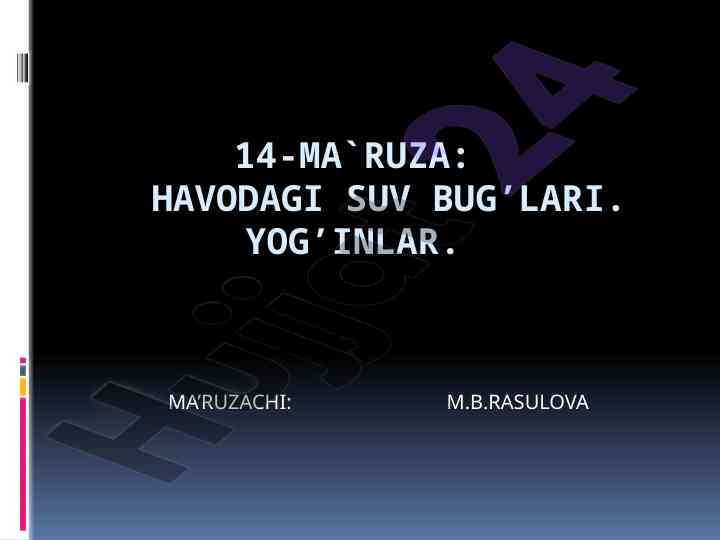 Atmosferadagi suv bug‘lari va yog‘inlar tahlili