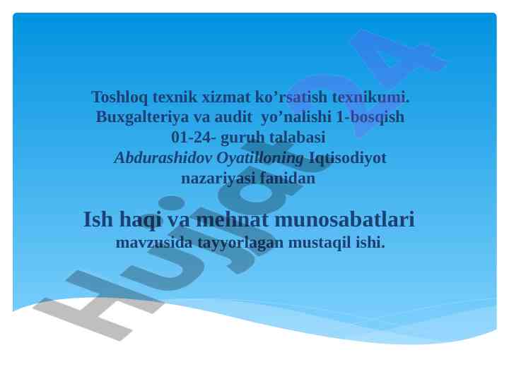 Ish haqi va mehnat munosabatlari tahlili