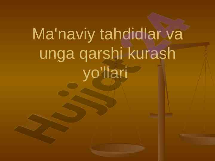 Ma'naviy tahdidlar va unga qarshi kurash yo'llari