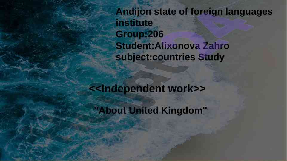 Independent work about united kingdom overview