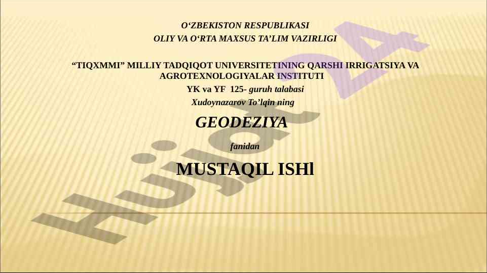 Geodeziya fanidan mustaqil ishlar ro‘yxati