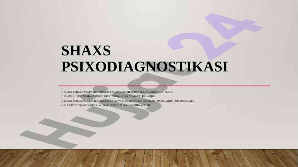 Shaxs psixodiagnostikasi metodik vositalari