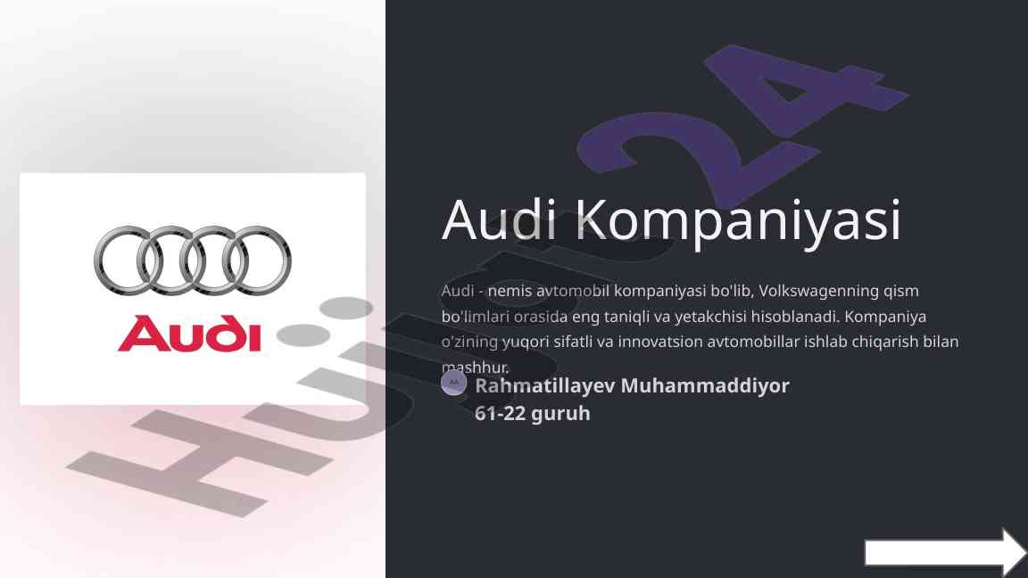 Audi kompaniyasining tarixi va innovatsion xususiyatlari