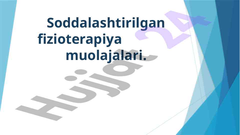 Soddalashtirilgan fizioterapiya muolajalari tartibi