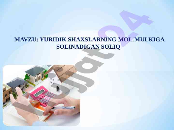 Yuridik shaxslarning mol-mulkiga solinadigan soliq