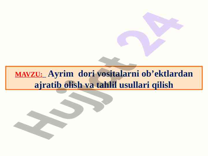 Ayrim dori vositalarni ajratish va tahlil usullari