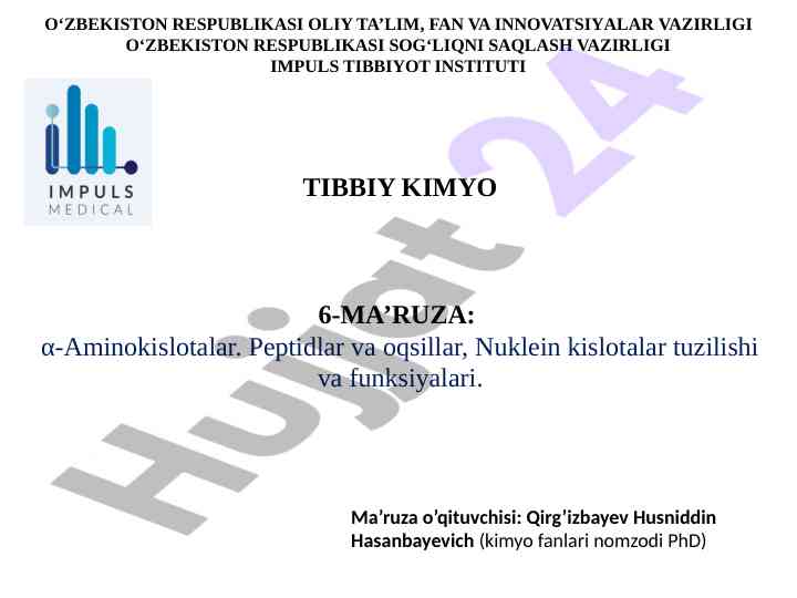 Tibbiy kimyo 6-ma'ruza aminokislotalar tahlili