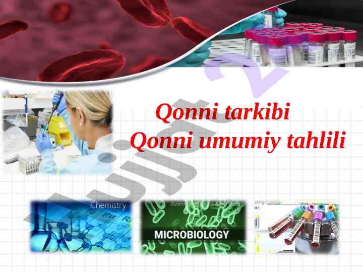 Qon tahlili va qon tanachalarining analizi
