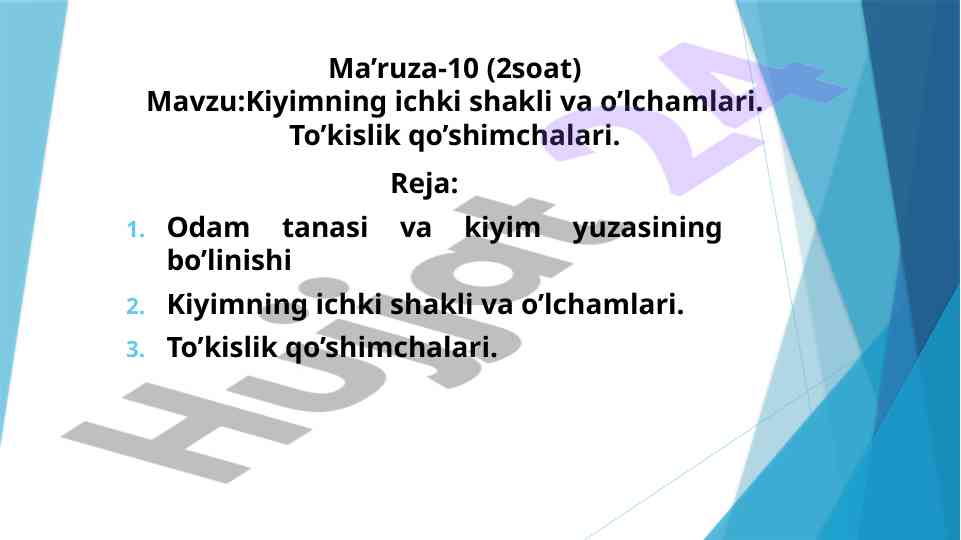 Kiyimning ichki shakli va o'lchamlari haqida ma'ruza