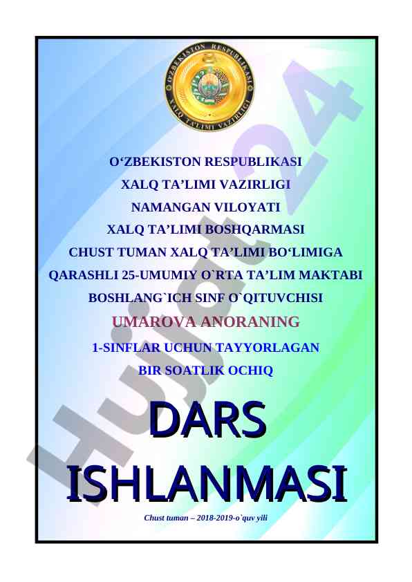 1-sinflar uchin tayyorlangan ochiq dars ishlanmasi