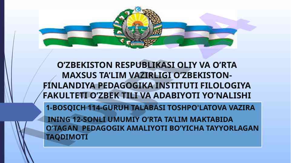 Pedagogik amaliyot bo'yicha taqdimot ishlari