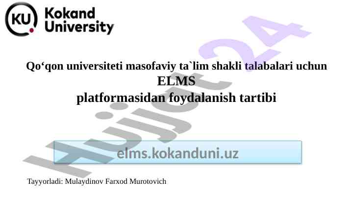Elms platformasi talabalar uchun foydalanish tartibi