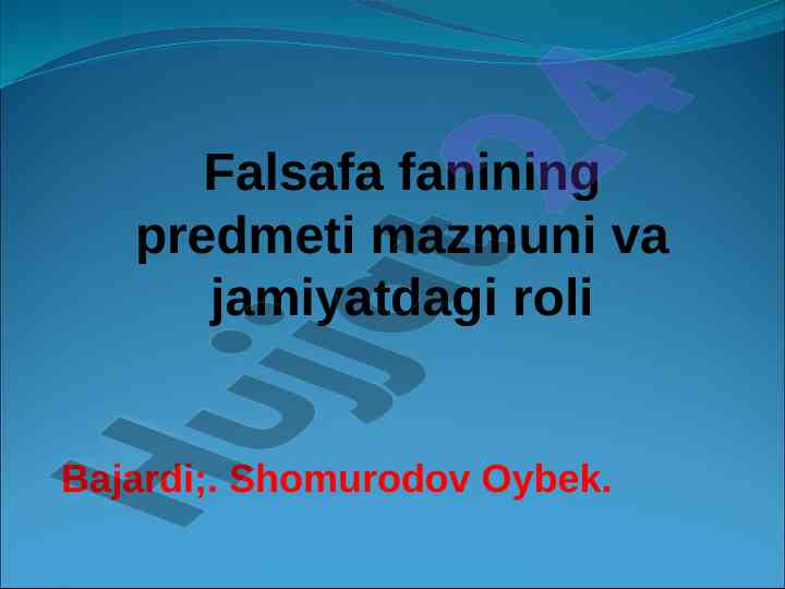 Falsafa fanining predmeti va jamiyatdagi roli