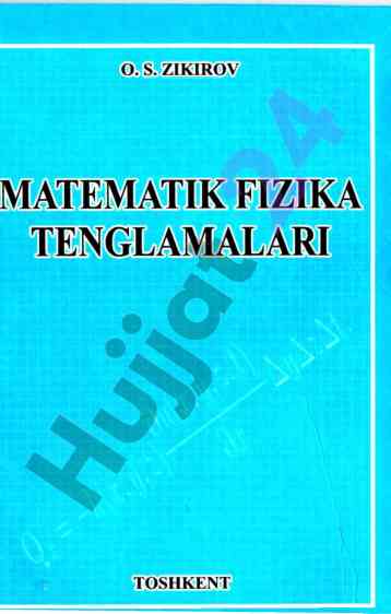 Matematik fizika tenglamalari o‘quv qo‘llanma