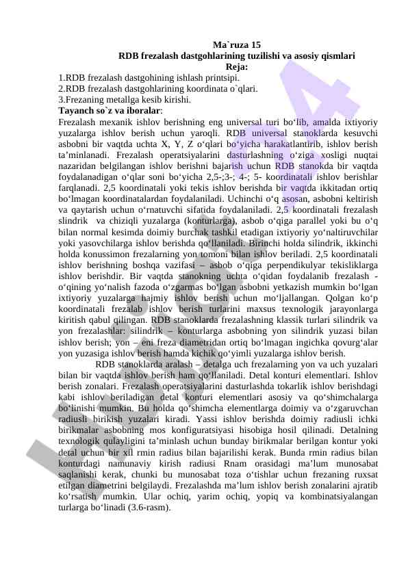 Rdb frezalash dastgohlarining tuzilishi va qismlari