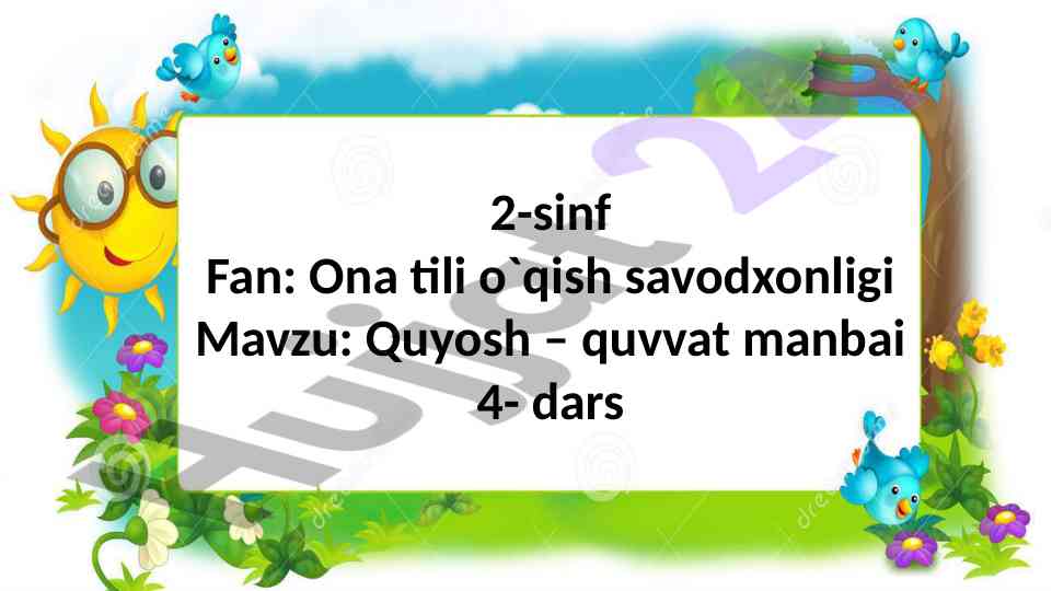 Quyosh – quvvat manbai o`qish dars rejasi