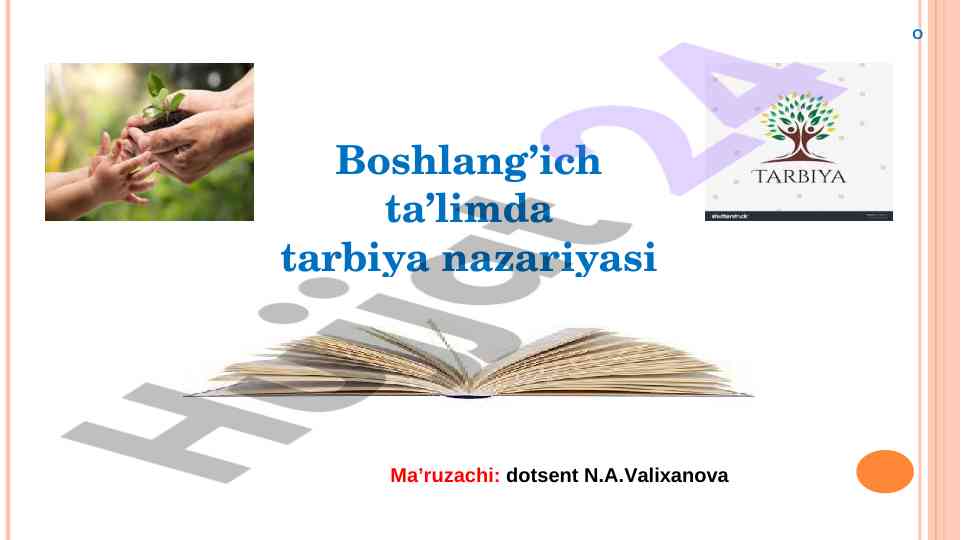 Tarbiya jarayonining xususiyatlari va roli