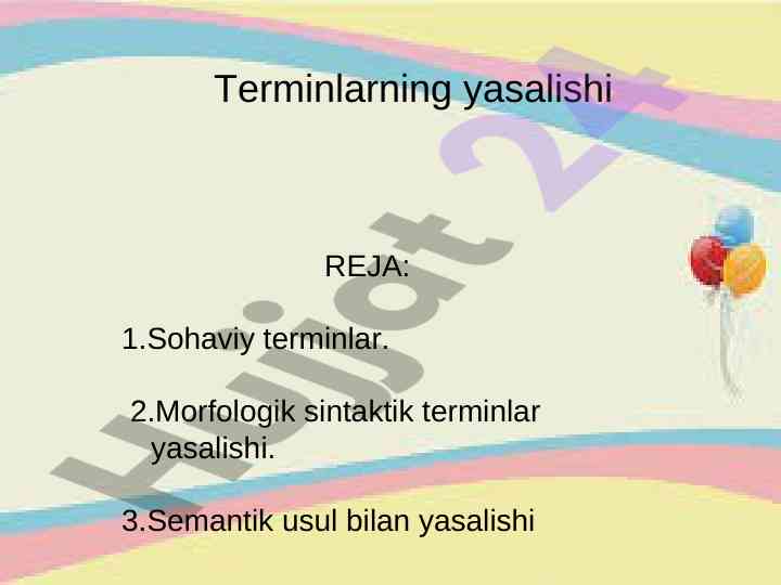 Terminlarning yasalishi va turli turlari