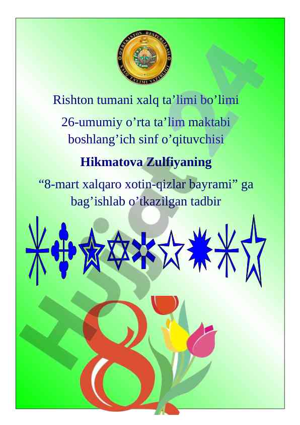 8 mart xalqaro xotin-qizlar bayrami tadbir ishlanmasi