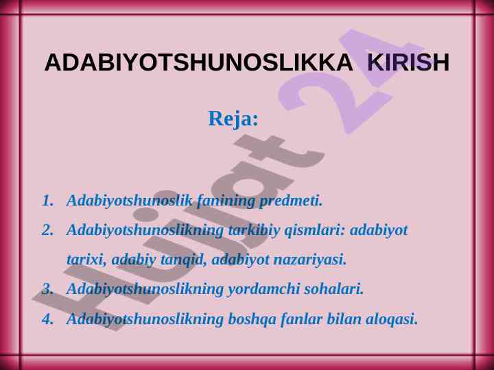 Adabiyotshunoslik fanining predmeti tahlili