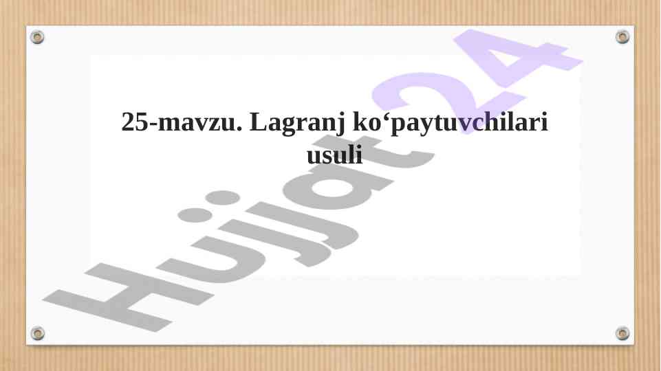 Lagranj ko‘paytuvchilari usuli masalasi