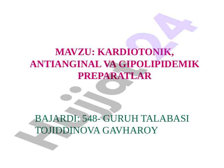 Kardiotonik, antianginal va gipolipidemik preparatlar