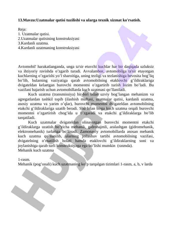 Uzatmalar qutisi tuzilishi va texnik xizmat ko'rsatish