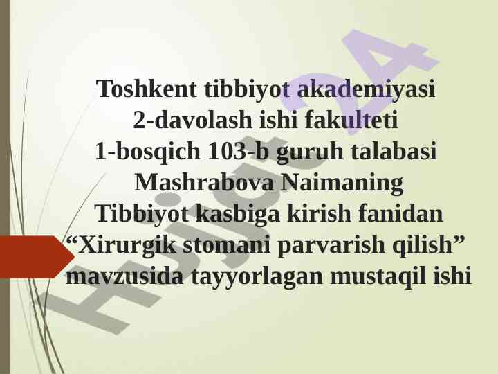 Xirurgik stomani parvarish qilish o'qituvchi ishlari
