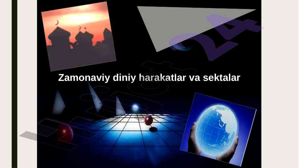 Zamonaviy diniy harakatlar va sektalar tahlili