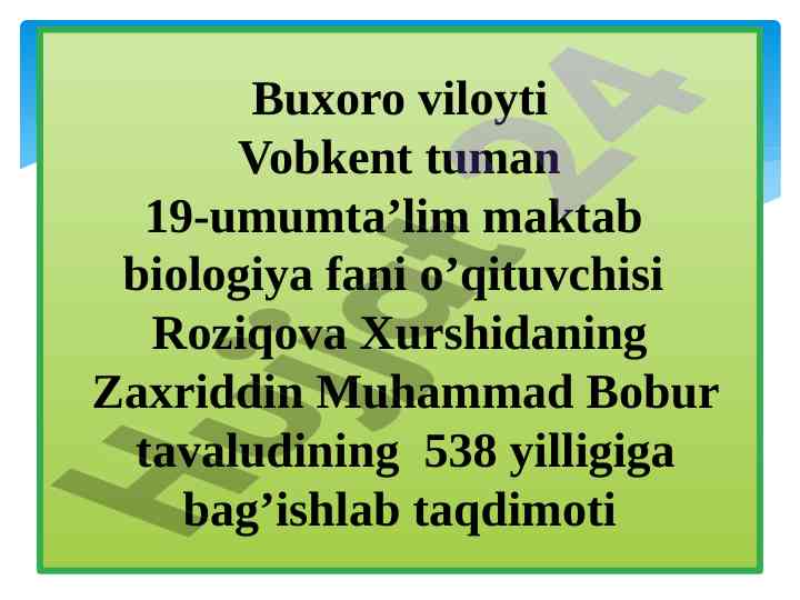 Zahiriddin muhammad bobur 538 yilligiga bag'ishlangan taqdimot